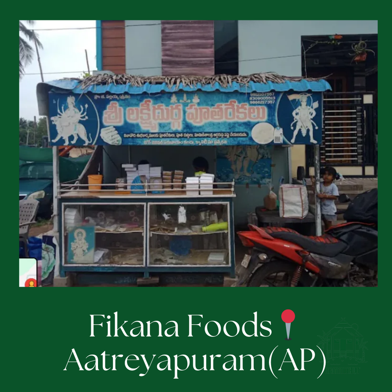 Fikana Foods📍 Aatreyapuram(AP)