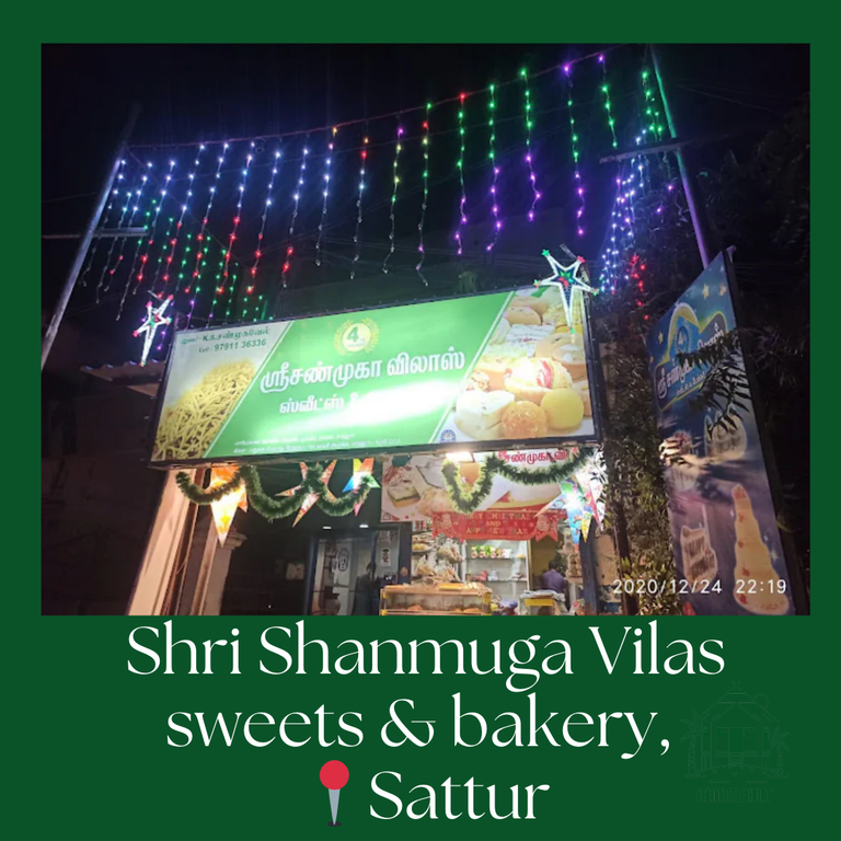 Shri SHANMUGA VILAS sweets & bakery, 📍Sattur